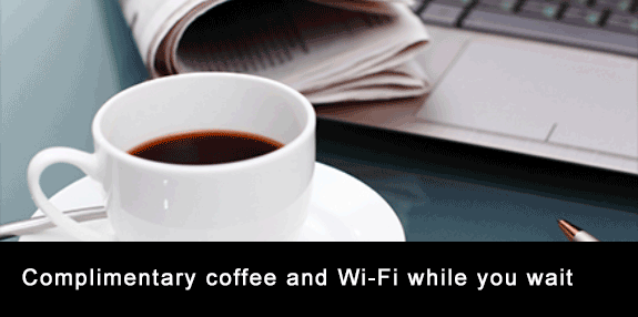Complimentary coffee and Wi-Fi while you wait